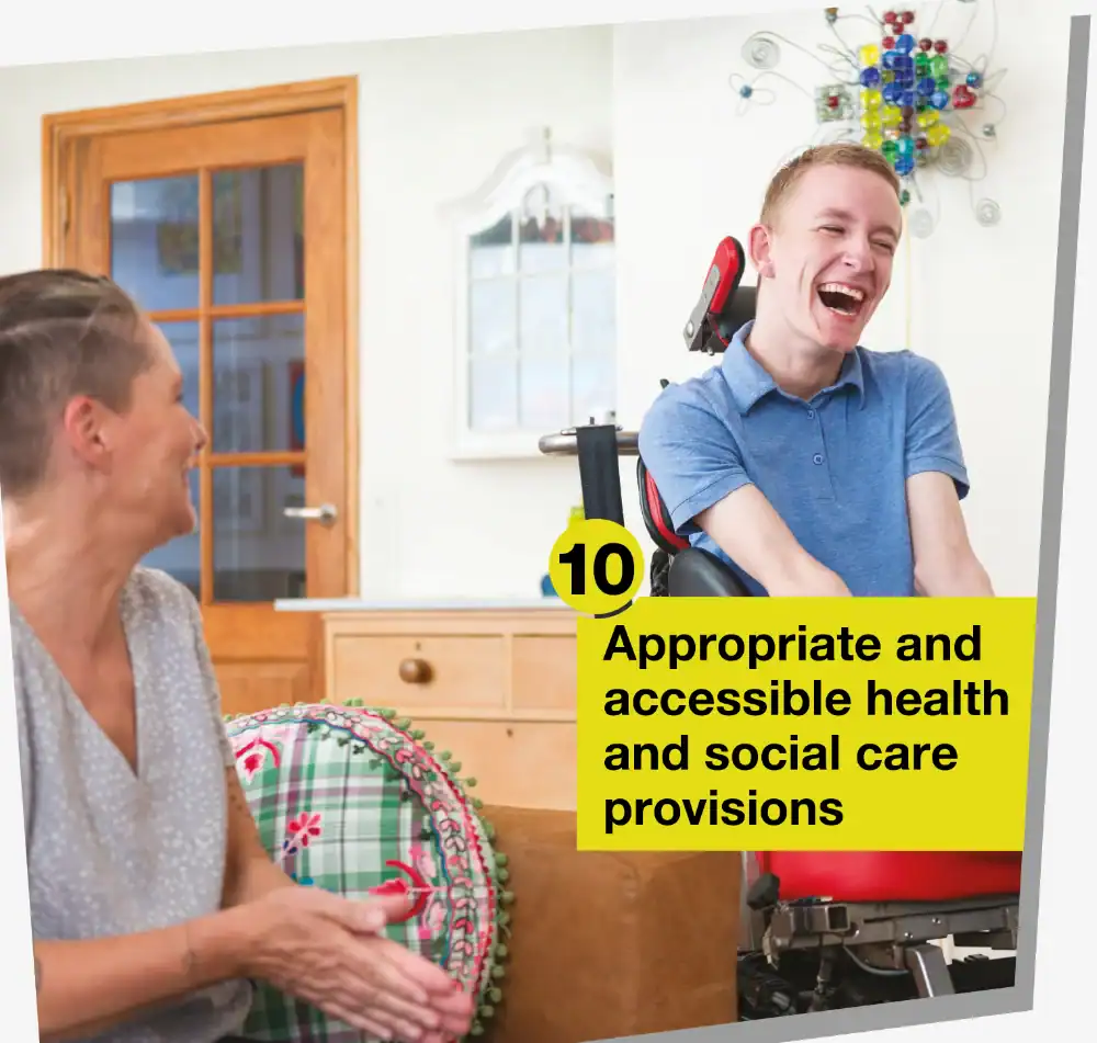 A young man in a wheelchair laughs while sitting next to a woman in a bright room. Text reads: "10 Appropriate and accessible health and social care provisions.