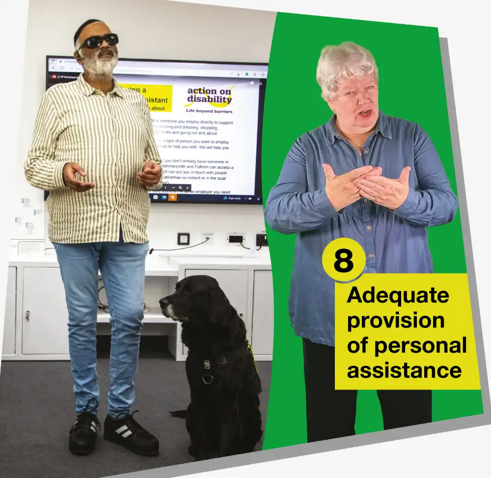 A man with a guide dog stands beside a screen, while a woman uses sign language. Text reads: "8 Adequate provision of personal assistance.