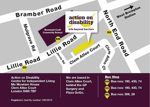 A map showing the location of Action on Disability at Clem Attlee Court, London, with nearby bus stops and landmarks labeled.